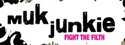 Muk Junkie